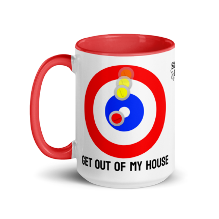 Get out of my house mug with a curling house and a yellow rock coming in for a peel weight hit on a red rock